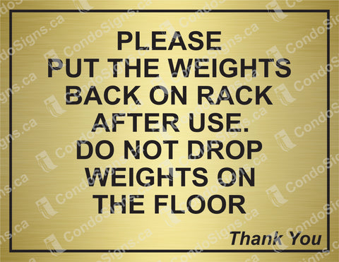 Please Put the Weights Back on the Rack After Use