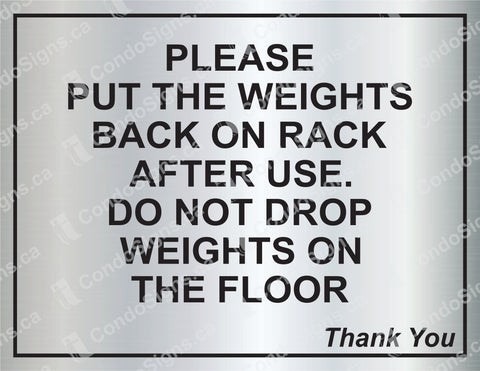 Please Put the Weights Back on the Rack After Use