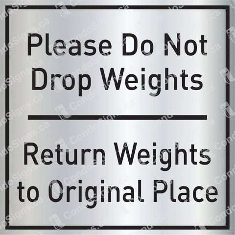 Please Do Not Drop Weights, Return Weights to Original Place