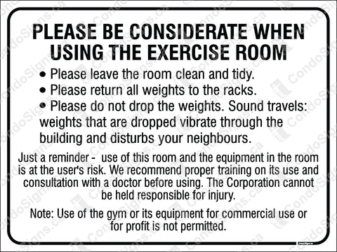 Please Be Considerate When Using the Exercise Room