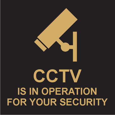 CCTV Is In Operation for Your Security