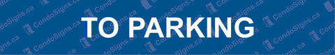 To Parking Door Plate (12" x 2")