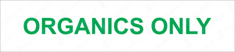 Organics Only Bin Decal (18" x 4")
