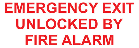 Emergency Exit Unlocked by Fire Alarm Decal