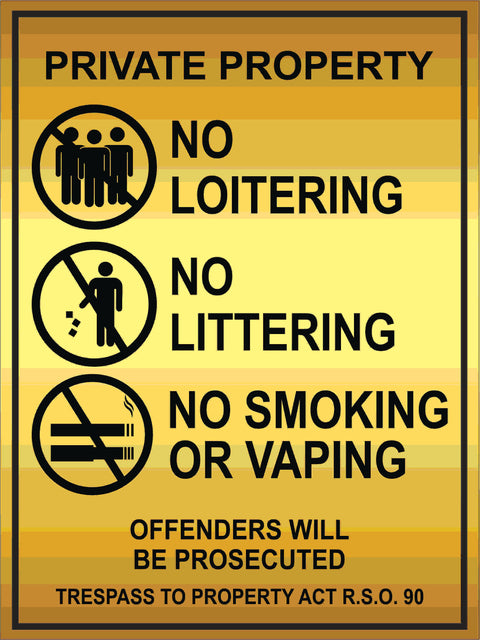 Private Property, No Loitering, No Littering, No Smoking/Vaping (9" x 12")