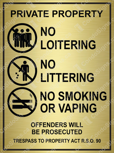 Private Property, No Loitering, No Littering, No Smoking/Vaping (9" x 12")