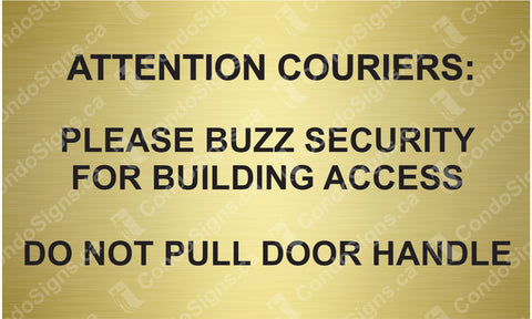 Attention Couriers: Please Buzz Building Security for Building Access (5" x 3")