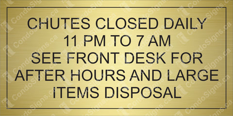 Chutes Closed Daily 11:00 PM to 7:00 AM