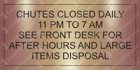 Chutes Closed Daily 11:00 PM to 7:00 AM