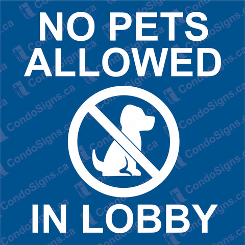 No Pets Allowed in Lobby (6" x 6")