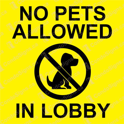 No Pets Allowed in Lobby (6" x 6")