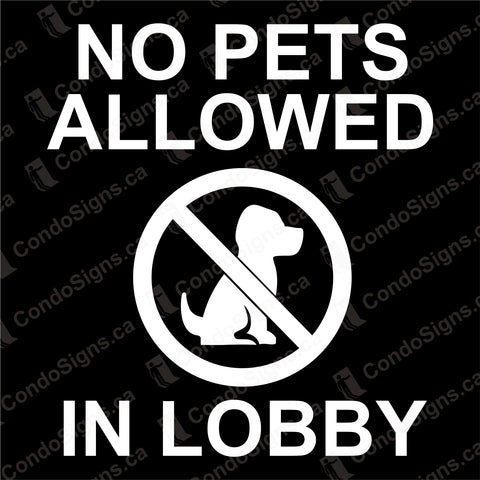 No Pets Allowed in Lobby (6" x 6")