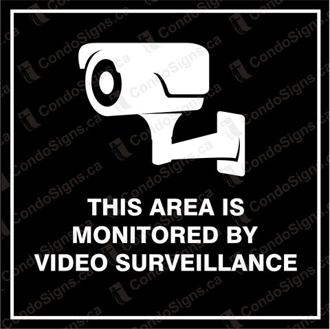 This Area is Monitored by Video Surveillance (6" x 6")