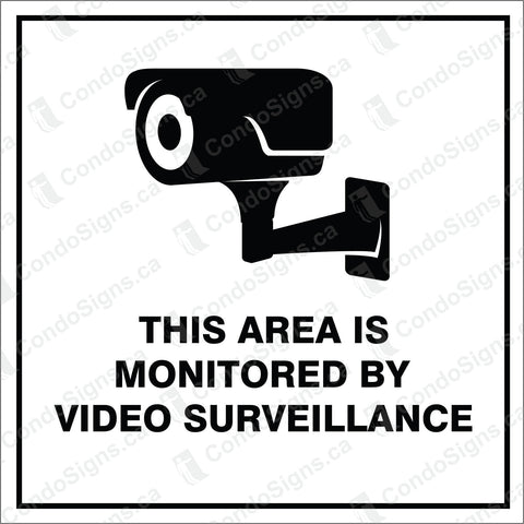 This Area is Monitored by Video Surveillance (6" x 6")