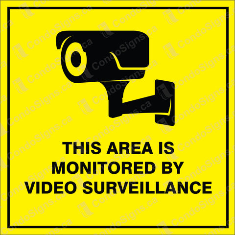 This Area is Monitored by Video Surveillance (6" x 6")