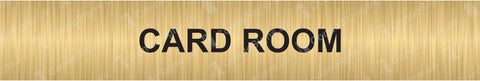 Card Room Door Plate (12" x 2")