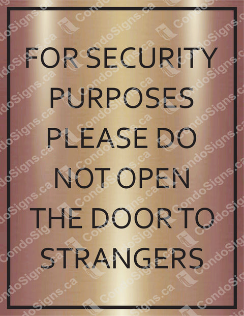 For Security Purposes, Please Do Not Open The Door to Strangers (8.5" x 11")