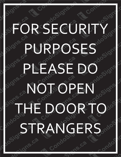 For Security Purposes, Please Do Not Open The Door to Strangers (8.5" x 11")