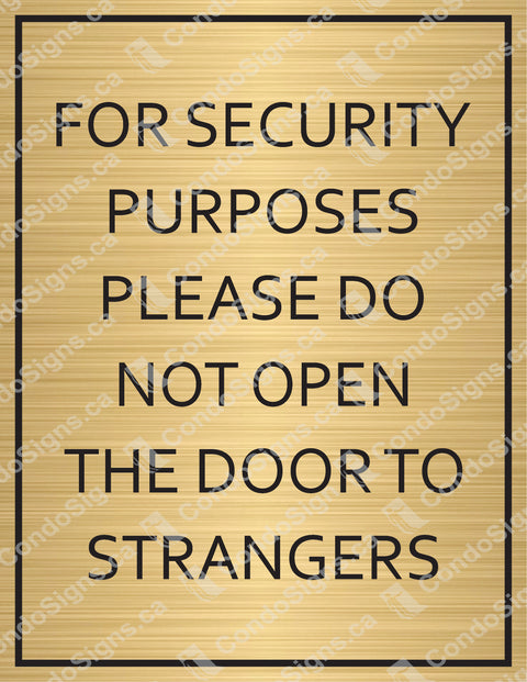 For Security Purposes, Please Do Not Open The Door to Strangers (8.5" x 11")