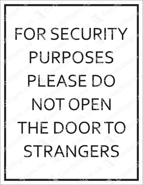 For Security Purposes, Please Do Not Open The Door to Strangers (8.5" x 11")