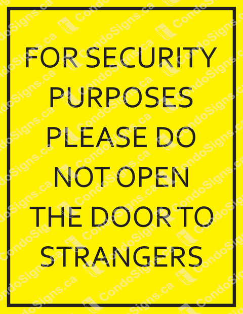 For Security Purposes, Please Do Not Open The Door to Strangers (8.5" x 11")
