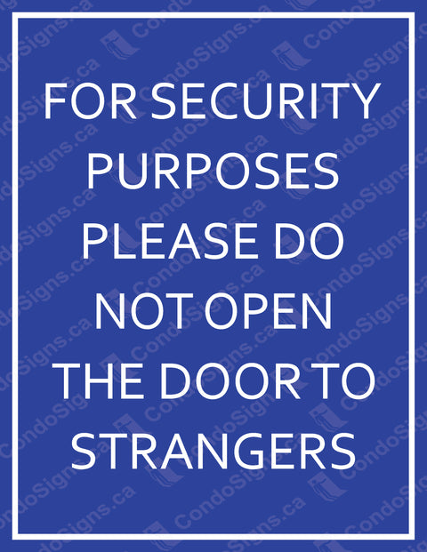 For Security Purposes, Please Do Not Open The Door to Strangers (8.5" x 11")
