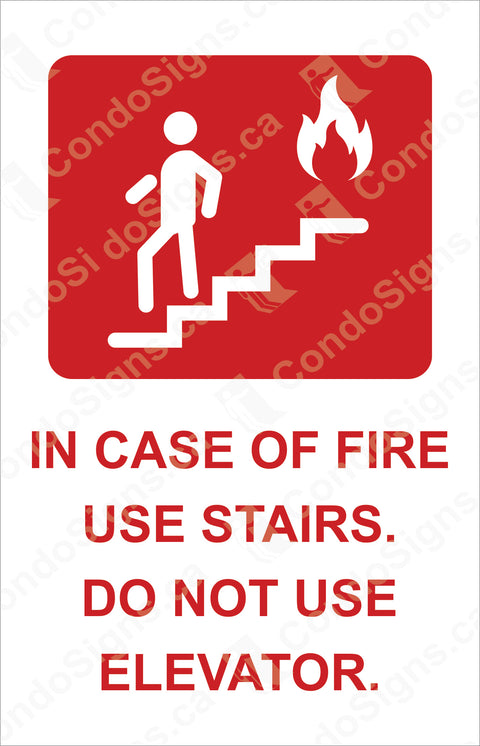 IN CASE OF FIRE USE STAIRS, DO NOT USE ELEVATOR
