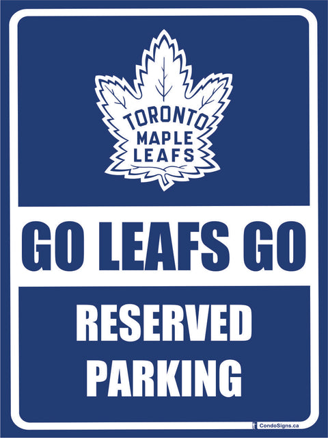 Leafs Fan Sign: Reserved Parking