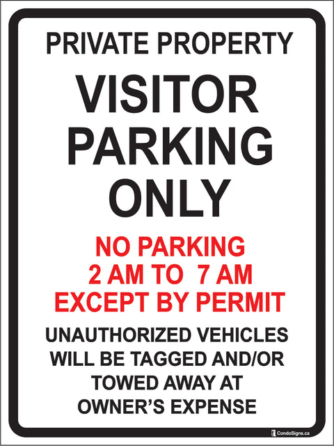 Visitor Parking Only, No Parking 2:00 AM to 7:00 AM (Except by Permit)