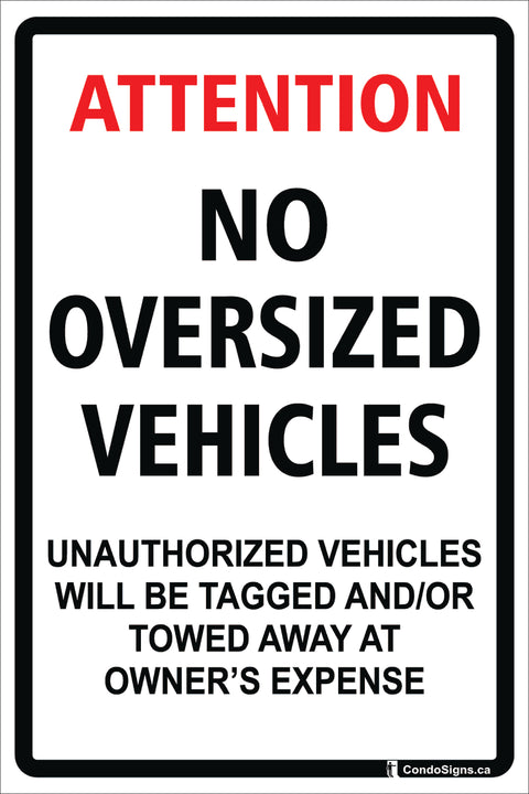 Attention, No Oversized Vehicles