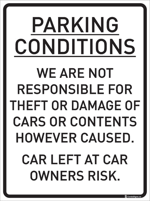 Parking Conditions: We Are Not Responsible For Theft or Damage