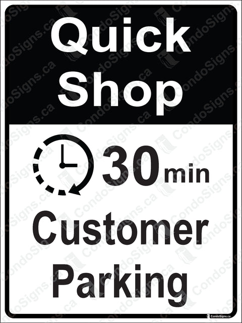 Quick Shop: 30 Minutes Customer Parking