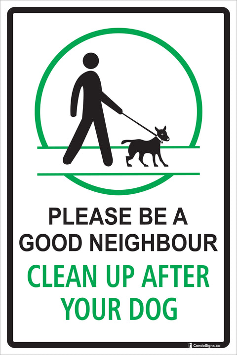 Please Be A Good Neighbour: Clean Up After Your Dog