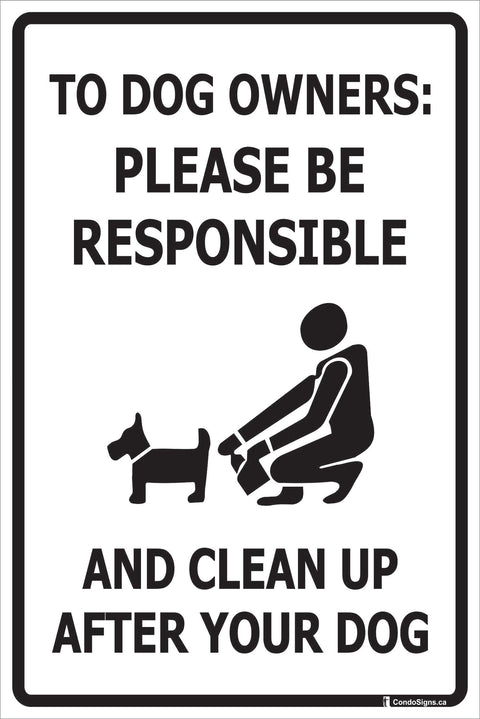 To Dog Owners, Please Be Responsible and Clean After Your Dog
