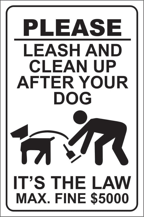 Please Leash and Clean Up After Your Pet