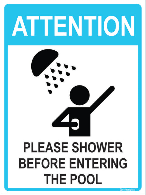 Attention: Please Shower Before Entering The Pool
