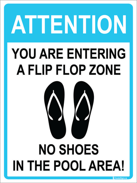 Attention: You Are Entering A Flip Flop Zone (No Shoes Permitted)