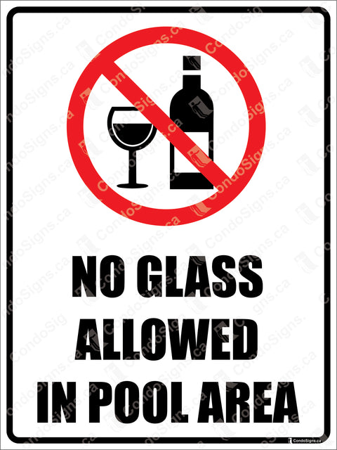 NO GLASS ALLOWED IN POOL AREA