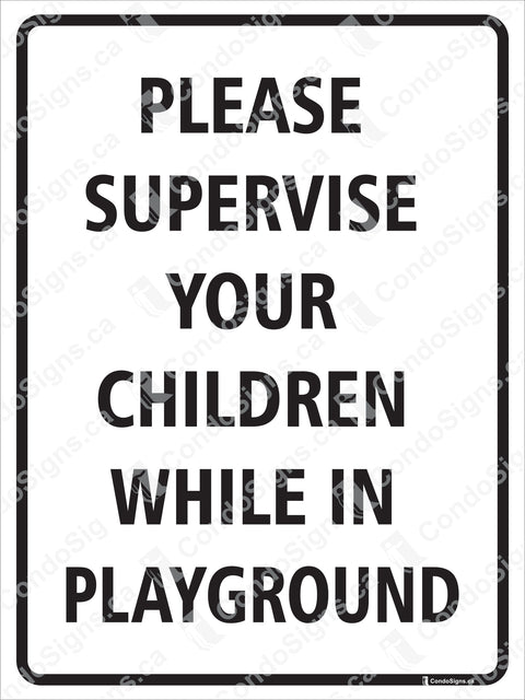 Please Supervise Your Children While in Playground