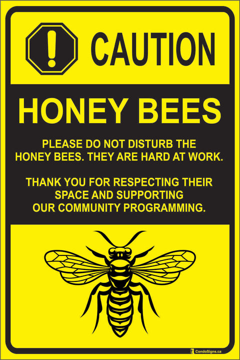 Caution: Honeybees at Work!