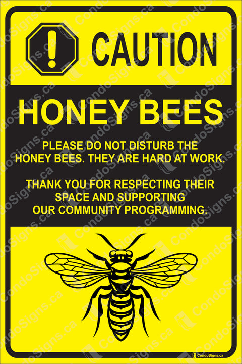 Caution: Honeybees at Work!
