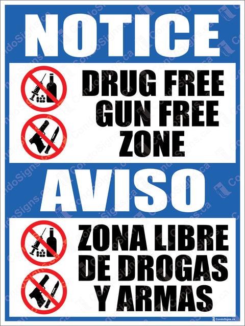 NOTICE-DRUG FREE,GUN FREEZONE / AVISO-ZONA LIBRE DE DROGAS Y ARMAS