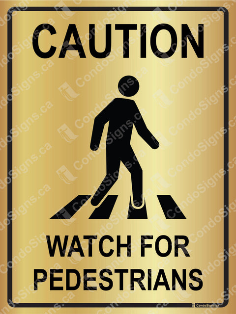 CAUTION, WATCH FOR PEDESTRIANS-GOLD