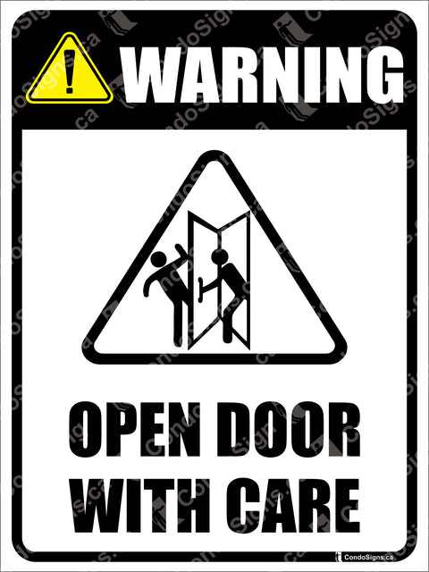 WARNING, OPEN DOOR WITH CARE