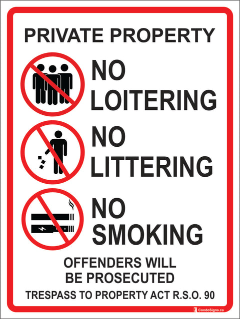 Private Property, No Loitering, No Littering, No Smoking/Vaping