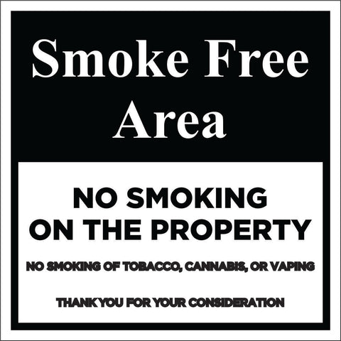 Smoke Free Area (No Smoking on the Property)