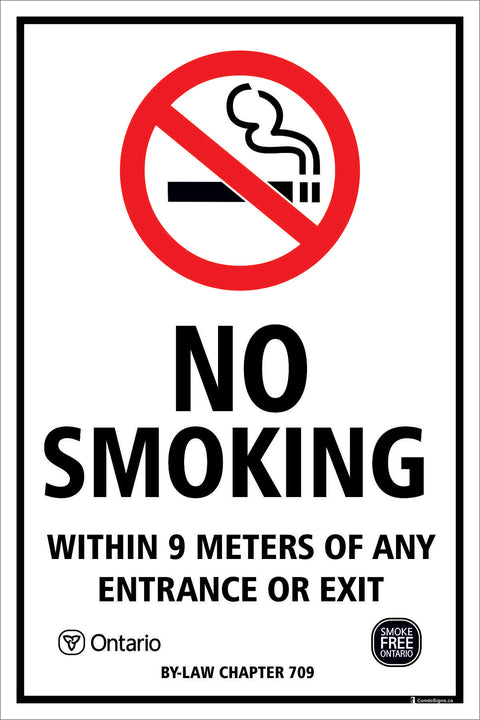 No Smoking within 9 Meters of Any Entrance/Exit with Toronto By-Law