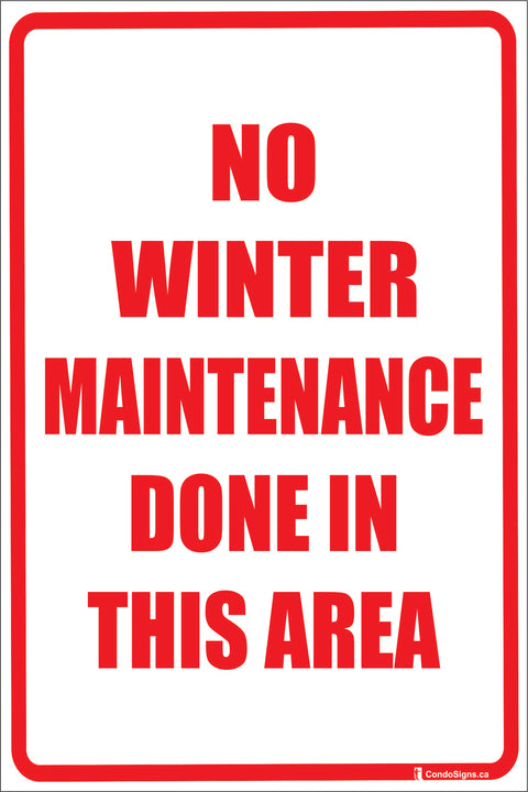 No Winter Maintenance Done In This Area