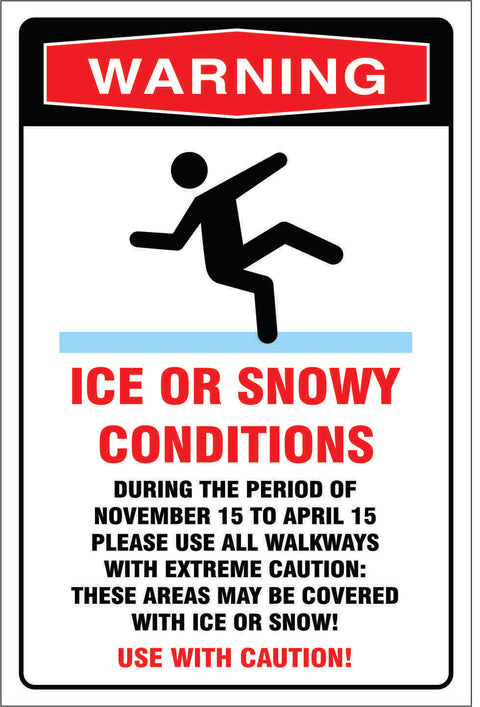 Warning: Ice or Snowy Conditions