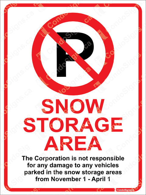No Parking: Snow Storage Area